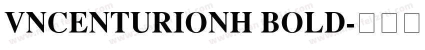 VNCenturionH Bold字体转换